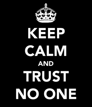 trust noone